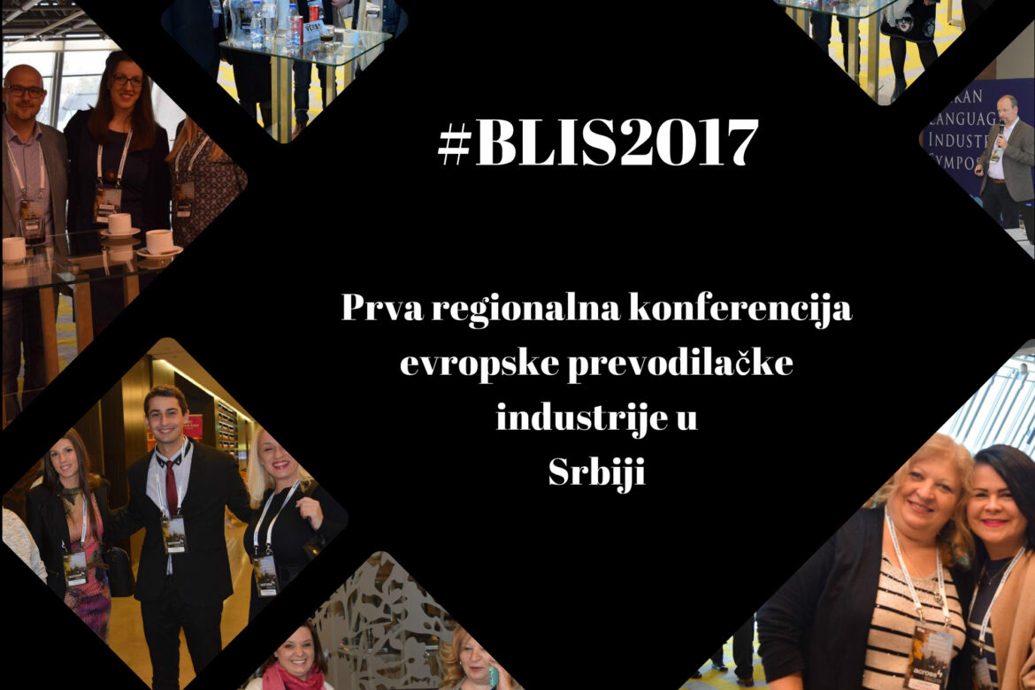 BLIS - prva regionalna konferencija evropske prevodilačke industrije u Srbiji